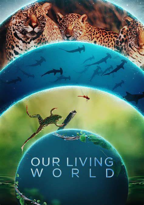 Our Living World (2024) Season 1